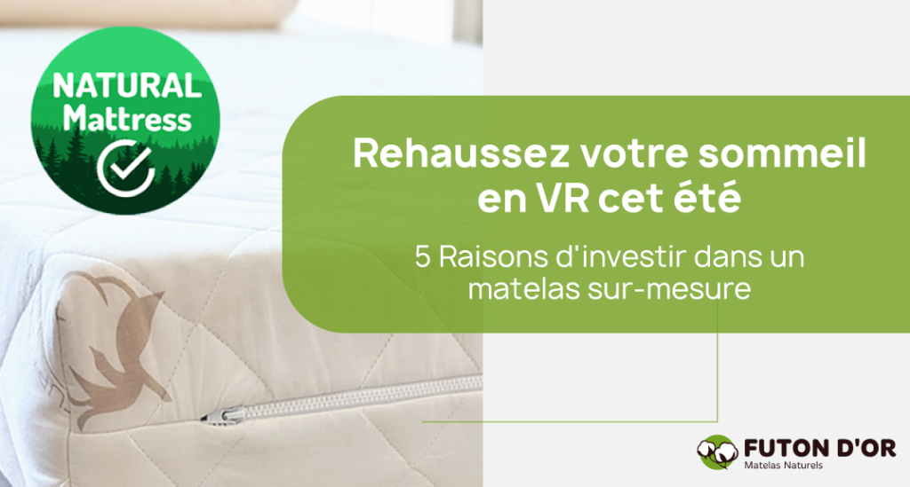 5 raisons d’investir dans un matelas sur mesure pour votre VR
