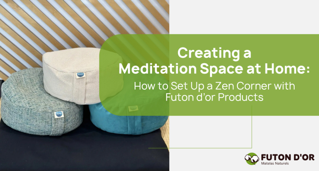 Creating a Meditation Space at Home: How to Set Up a Zen Corner