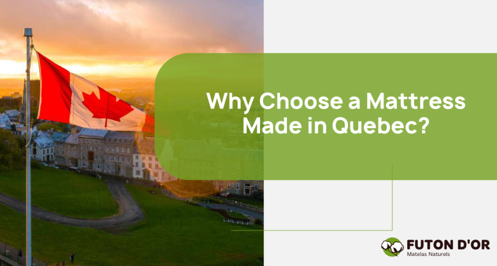 Why Choose a Mattress Made in Canada?